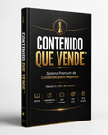 CONTENIDO QUE VENDE™ | Sistema Premium de Contenido para Negocios